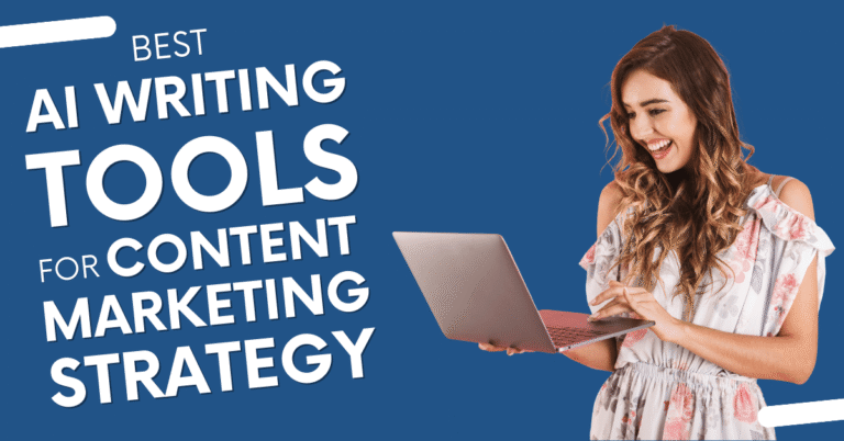 Best AI writing tools for content marketing strategy